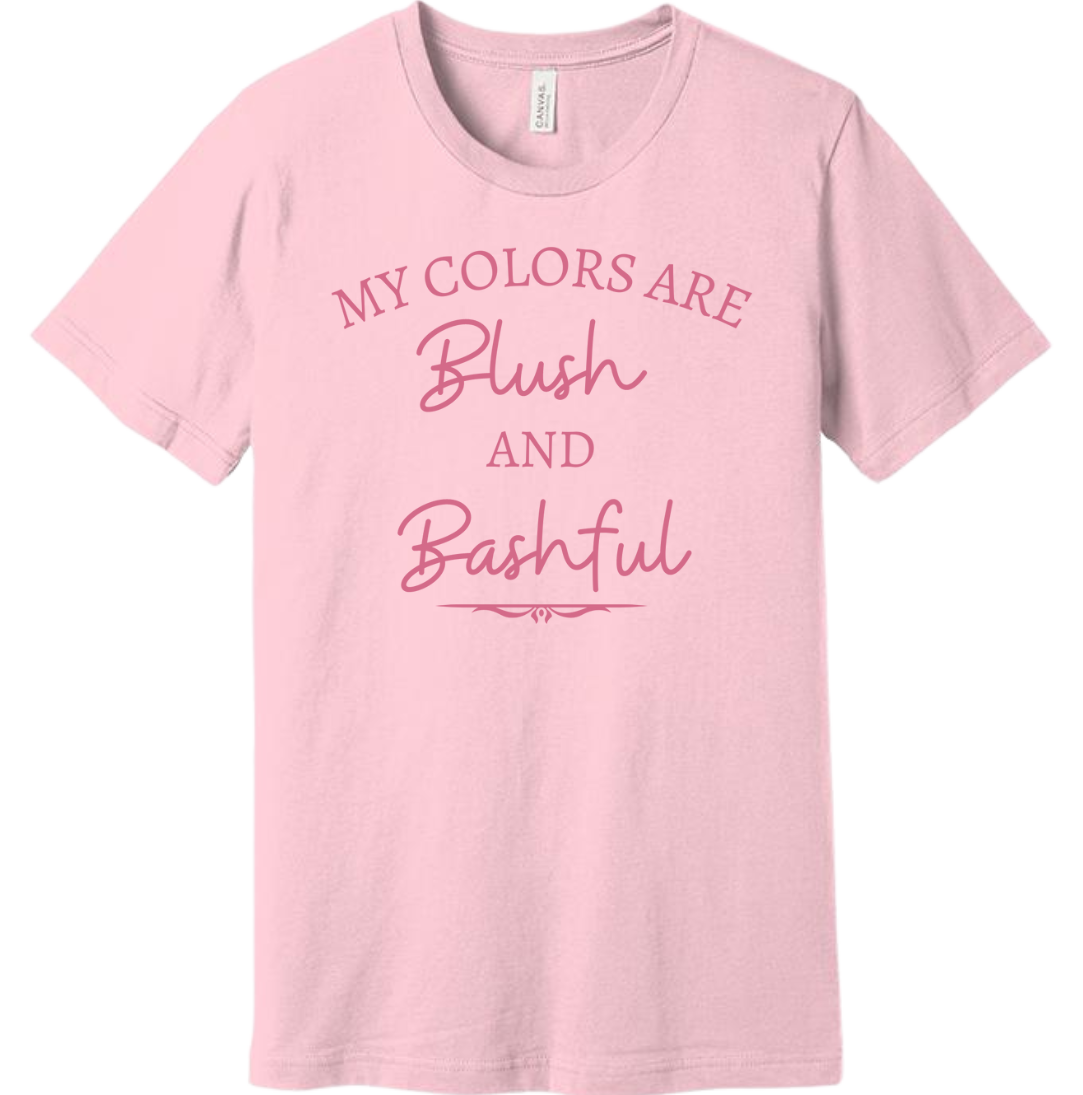 My Colors are Blush & Bashful Dressing Festive Pink T-Shirt
