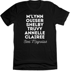 Steel Magnolia's Cast Names Dressing Festive T-shirt black