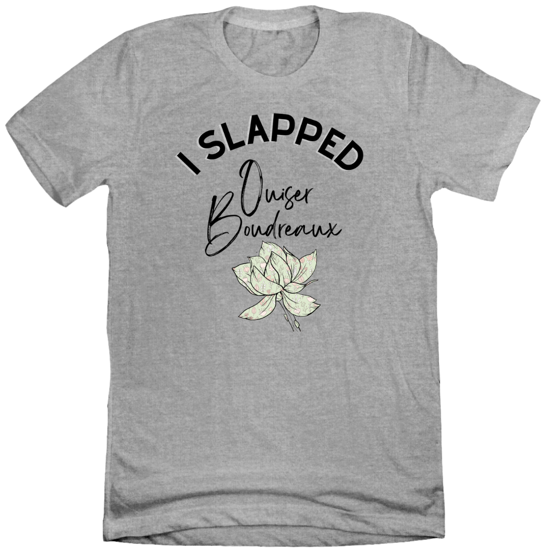 I Slapped Ouiser Dressing Festive T-shirt grey