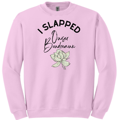 I Slapped Ouiser Dressing Festive crewneck pink