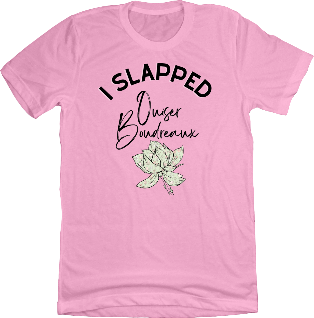 I Slapped Ouiser Dressing Festive T-shirt pink