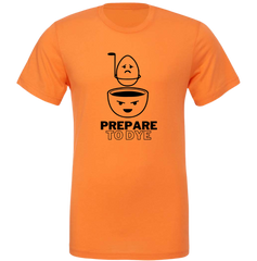 Prepare to Dye T-shirt Dressing Festive orange