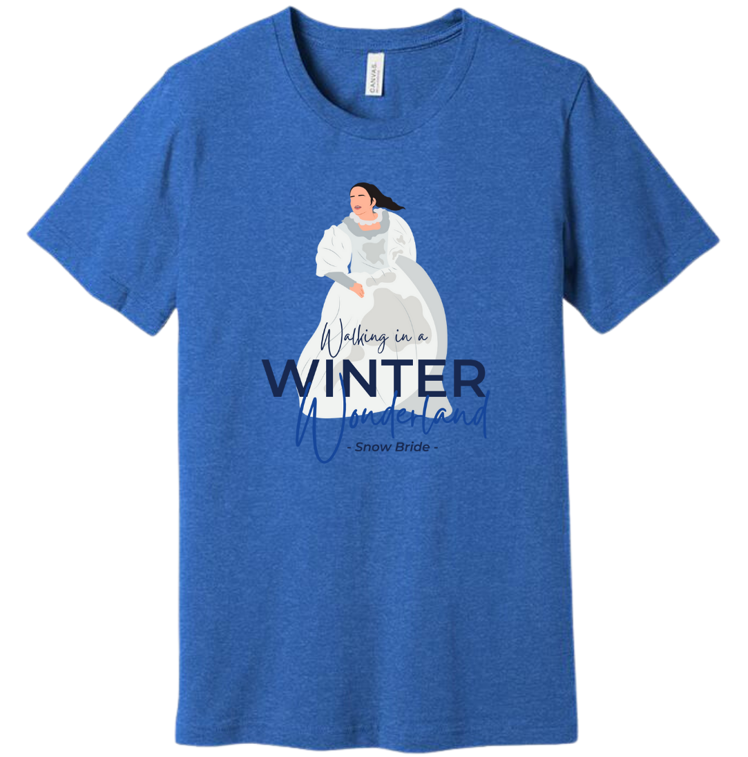 Walking in a Winter Wonderland Snow Bride Dressing Festive royal blue T-shirt