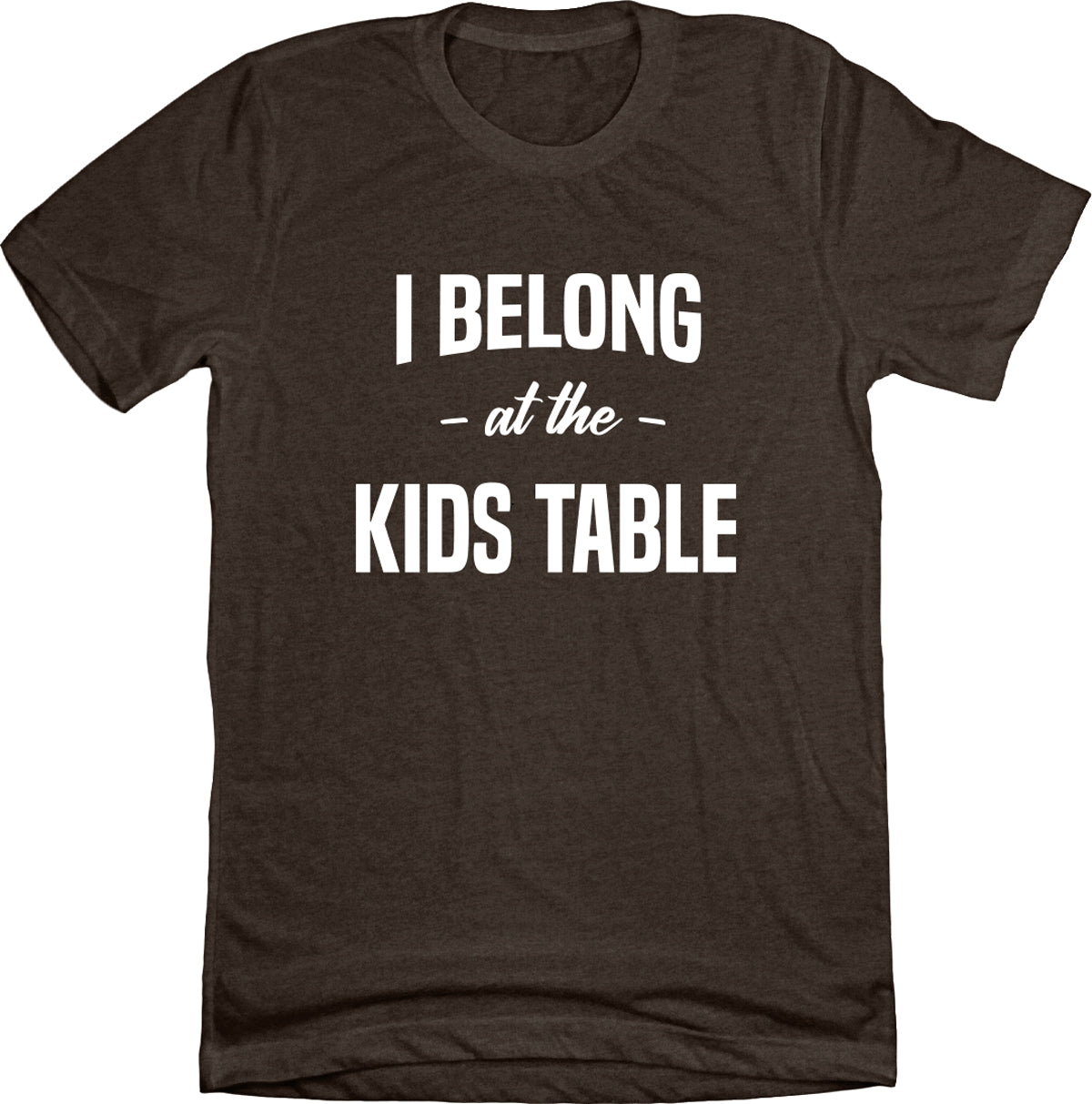 I Belong at the Kid's Table