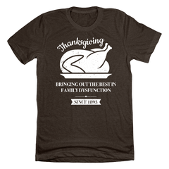 Thanksgiving Dysfunction Brown T-shirt Dressing Festive