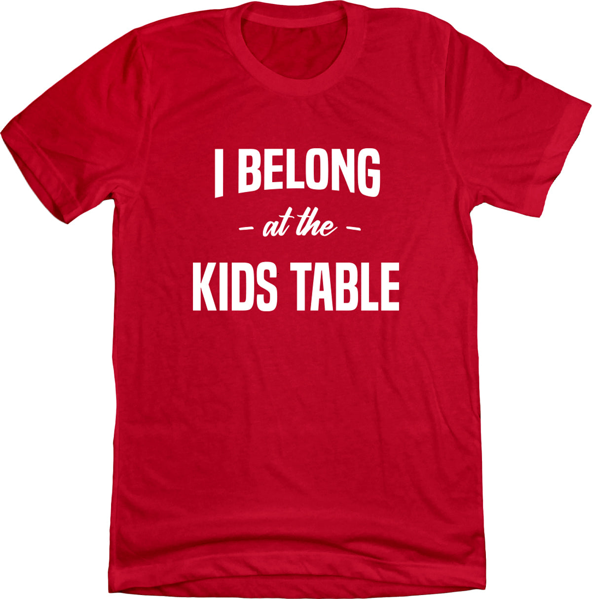 I Belong at the Kid's Table