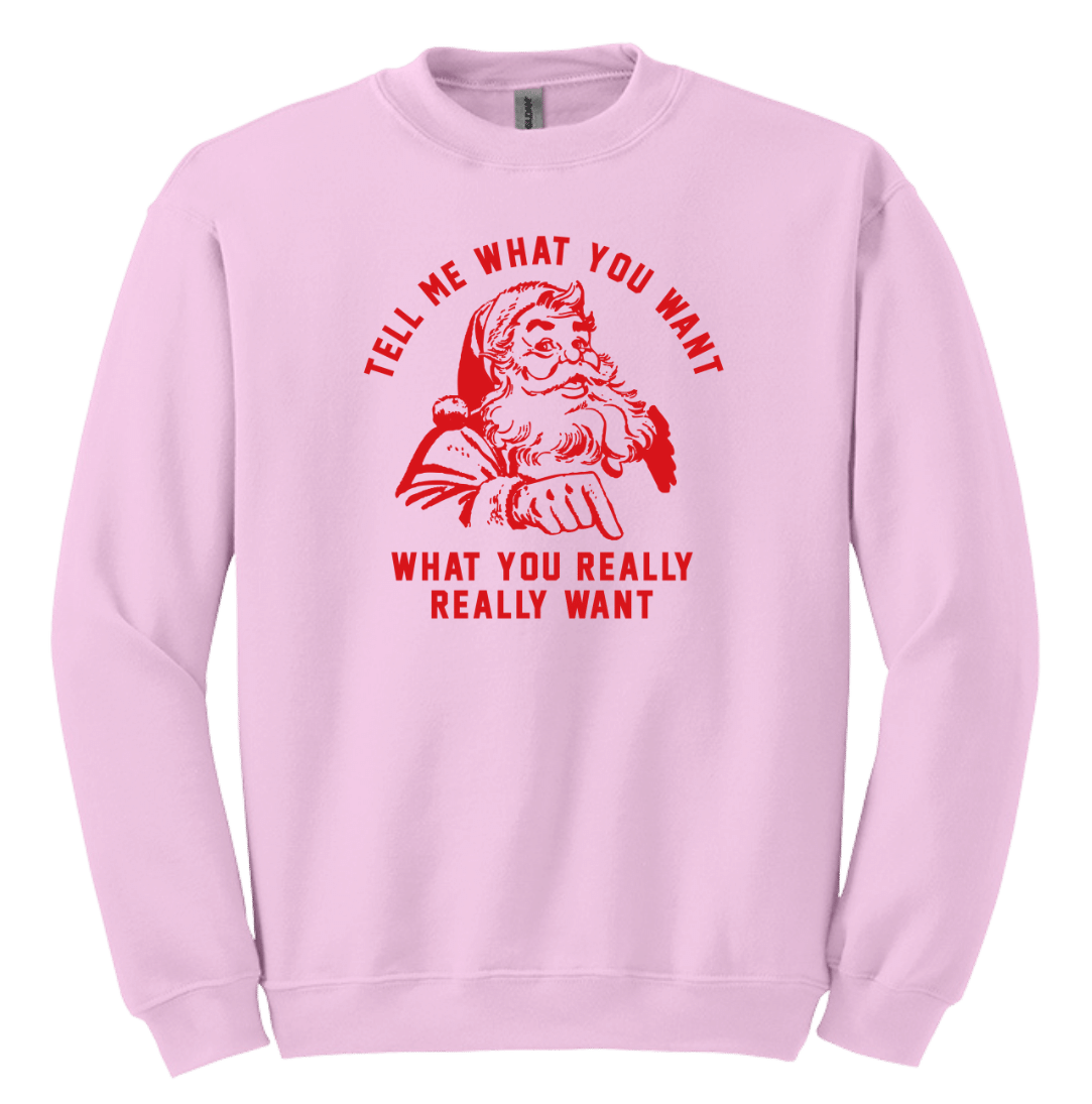 Tell Me What You Want Dressing Festive Pink Sweatshirt