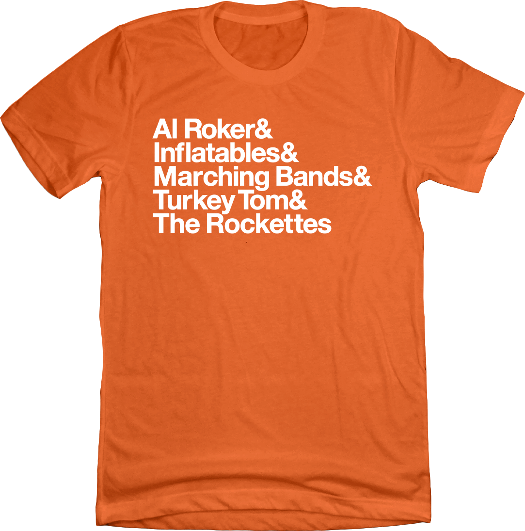 Thanksgiving Parade List Orange T-shirt Dressing Festive