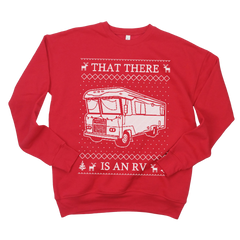 That There Is An RV Ugly Christmas Sweatshirt