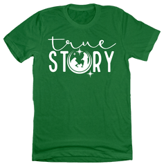 True Story Dressing Festive  green T-shirt